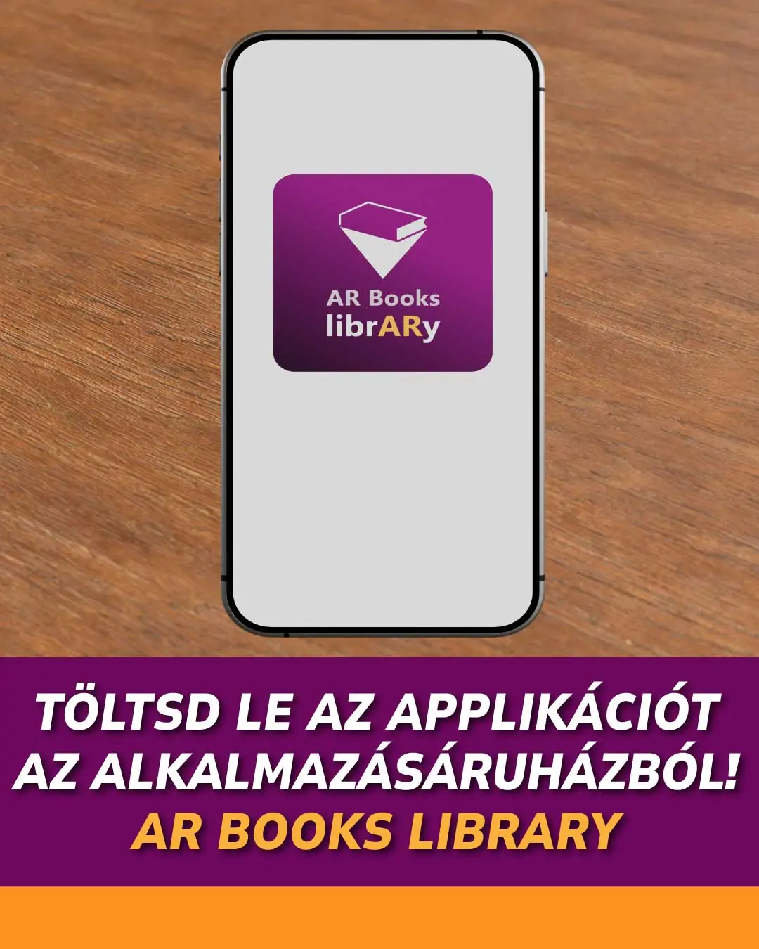Töltsd le az AR Books LibrARy applikációt az alkalmazásáruházból