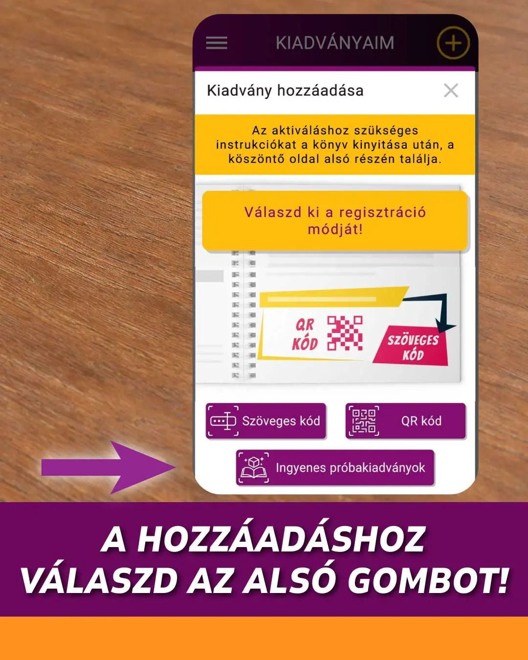 A hozzáadáshoz válaszd az alsó gombot!